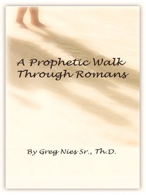 cover image of A Prophetic Walk Through Romans